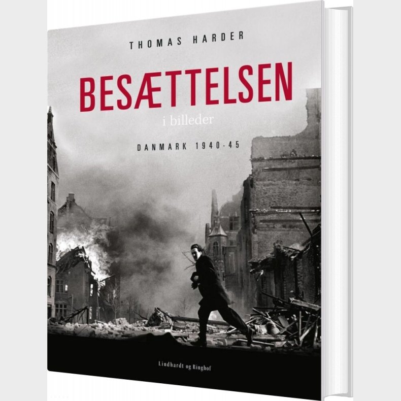 Besttelsen I Billeder - Danmark 1940-1945 - Thomas Harder - Bog