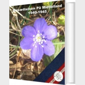 Bes�ttelsen P� Midtlolland 1940-1945 - Ole Brun Madsen - Bog