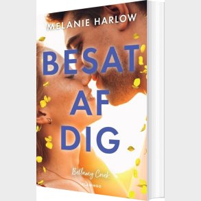 Besat Af Dig - Melanie Harlow - Bog