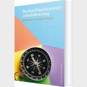 Besk�ftigelsesrettet Rehabilitering - Sanne Jensen - Bog