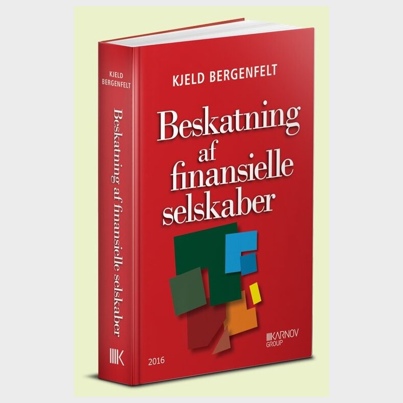 Beskatning Af Finansielle Selskaber - Kjeld Bergenfelt - Bog