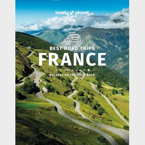 Best Road Trips France - Lonely Planet  - English book