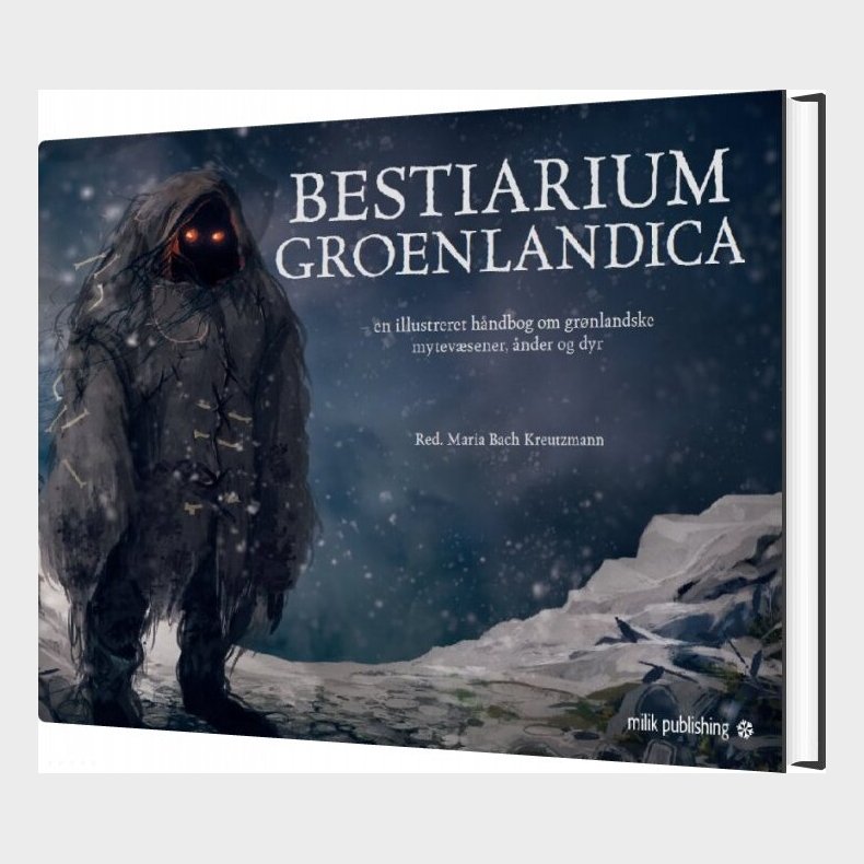 Bestiarium Groenlandica - Dansk Udgave - Maria Bach Kreutzmann - Bog