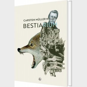 Bestiarium - Carsten M�ller Nielsen - Bog