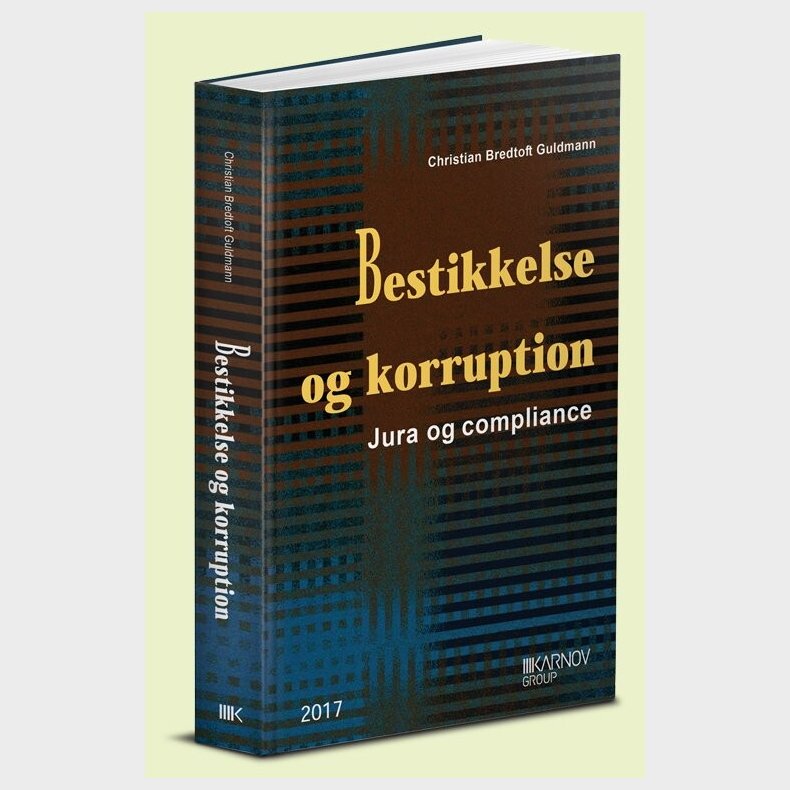Bestikkelse Og Korruption - Christian Bredtoft Guldmann - Bog