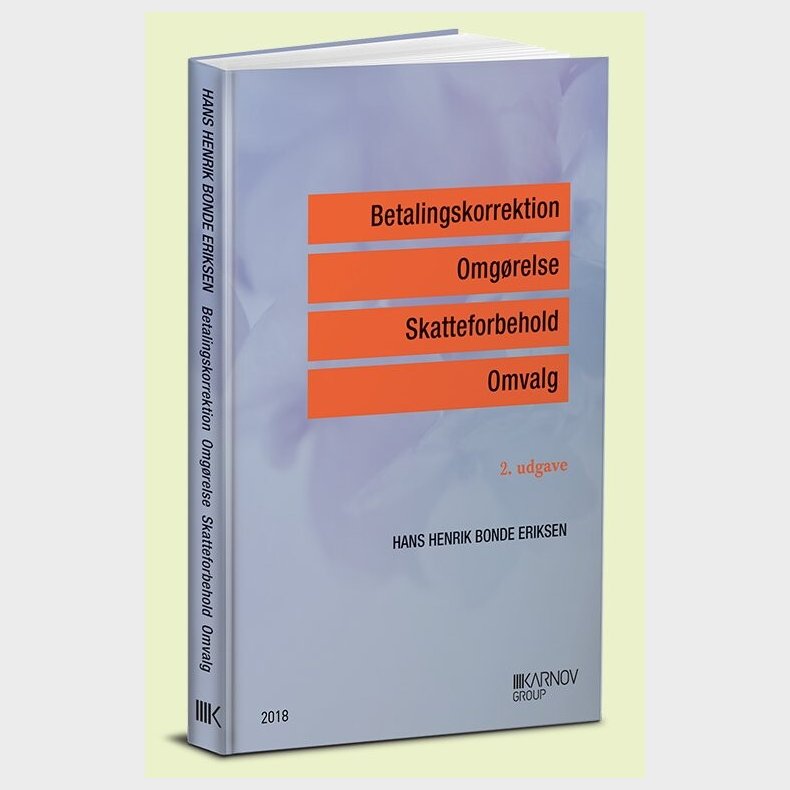 Betalingskorrektion, Omg�relse, Skatteforbehold, Omvalg - Hans Henrik Bonde Eriksen - Bog