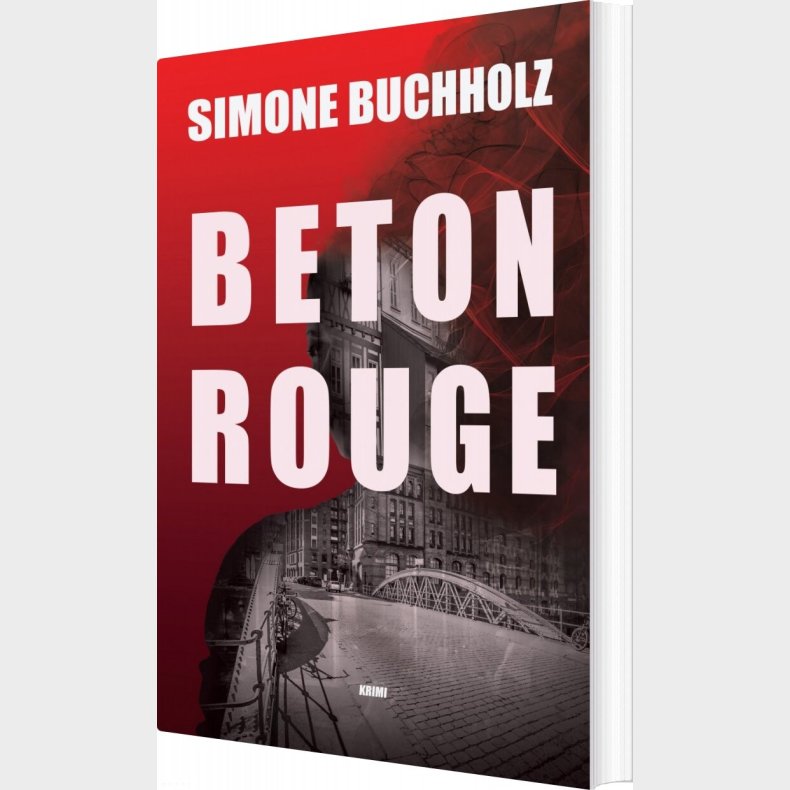 Beton Rouge - Simone Buchholz - Bog