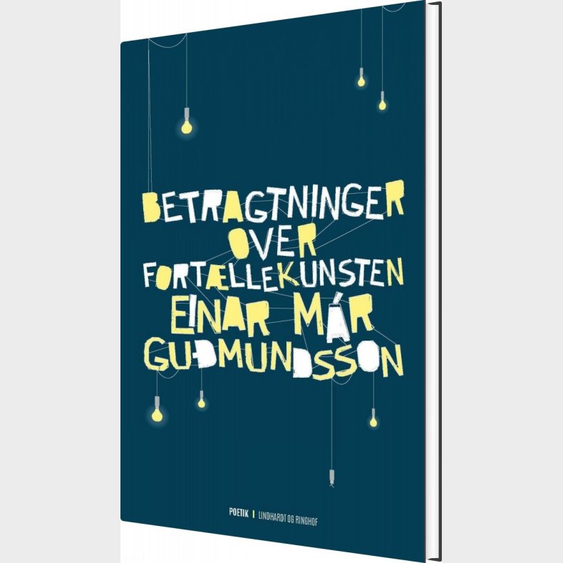 Betragtninger Over Fort�llekunsten - Einar M�r Gudmundsson - Bog