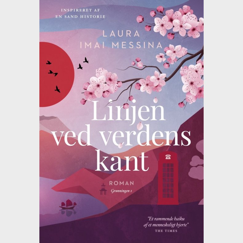 Linjen Ved Verdens Kant - Laura Imai Messina - Bog