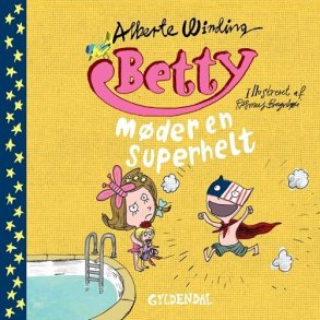 Betty 8 - Betty M�der En Superhelt - Alberte Winding - Bog