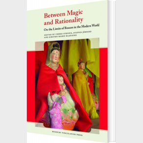Between Magic And Rationality - Steffen J�hncke - English Book