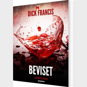 Beviset - Dick Francis - Bog