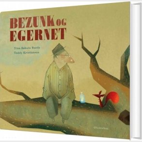 Bezunk Og Egernet - Teddy Kristiansen - Bog