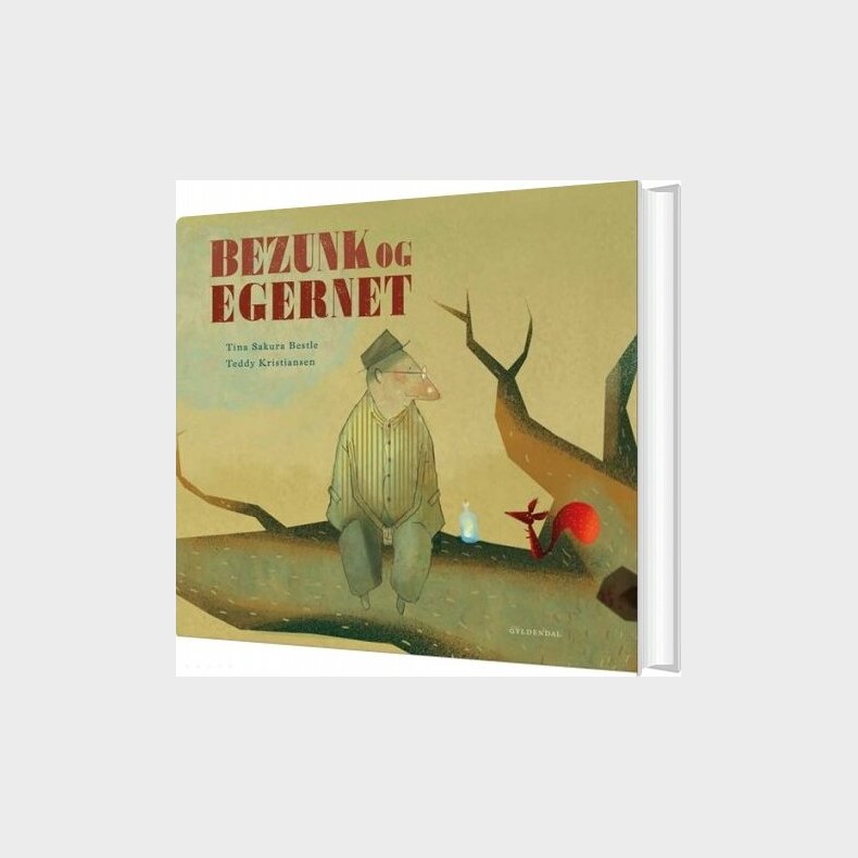 Bezunk Og Egernet - Teddy Kristiansen - Bog