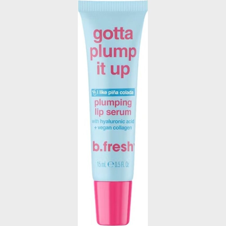 B.fresh - Gotta Plump It Up Lip Serum 15 Ml