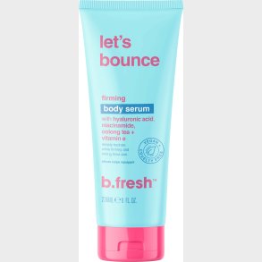 B.fresh - Let's Bounce Firming Body Serum 236 Ml