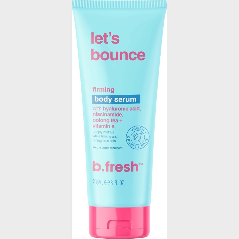 B.fresh - Let's Bounce Firming Body Serum 236 Ml