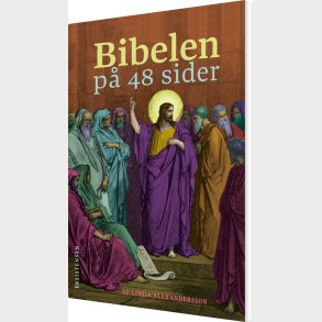 Bibelen P� 48 Sider - Linda Alexandersson - Bog