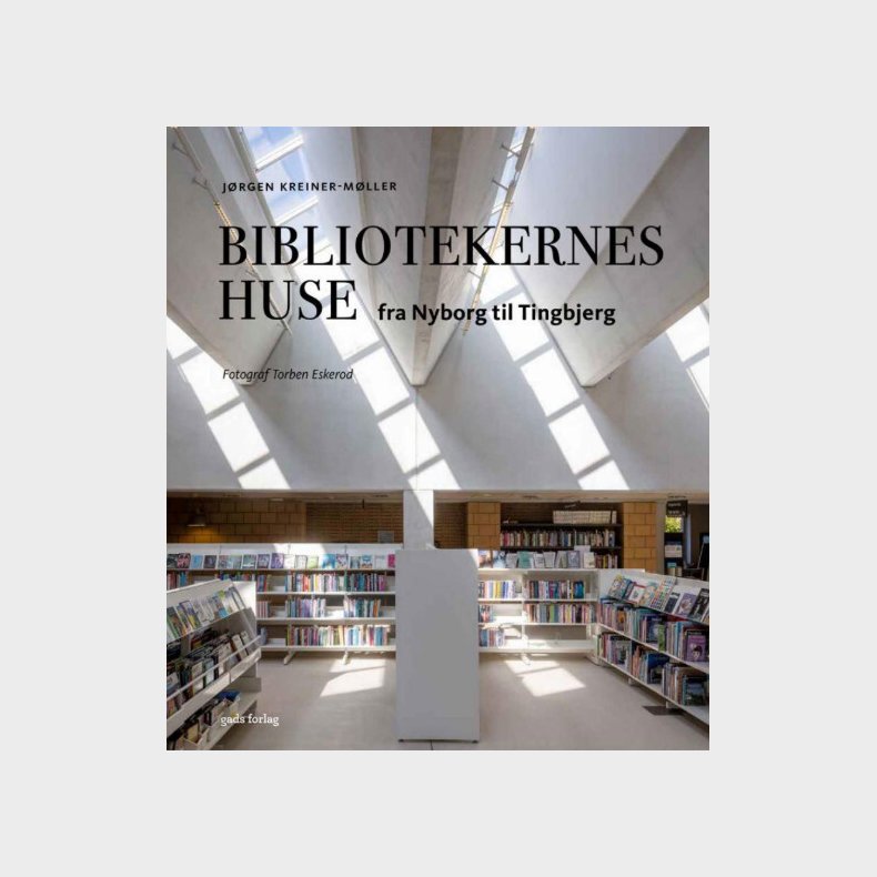 Bibliotekernes Huse - J�rgen Kreiner-m�ller - Bog