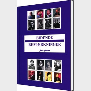 Bidende Bem�rkninger - John Nielsen - Bog