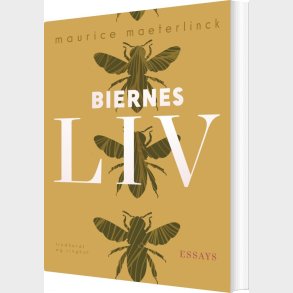 Biernes Liv - Maurice Maeterlinck - Bog