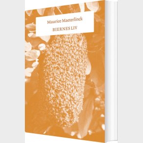Biernes Liv - Maurice Maeterlinck - Bog