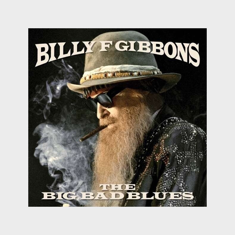 Billy F. Gibbons - Big Bad Blues - CD