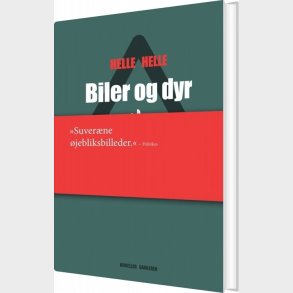 Biler Og Dyr - Helle Helle - Bog