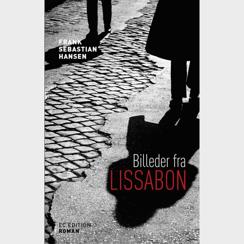 Billeder Fra Lissabon - Frank Sebastian Hansen - Bog