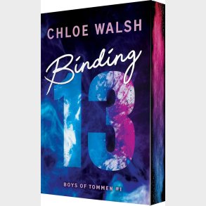Binding 13 - F�rste Del - Chloe Walsh - Bog