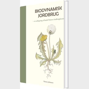 Biodynamisk Jordbrug - Nanna Juliussen - Bog