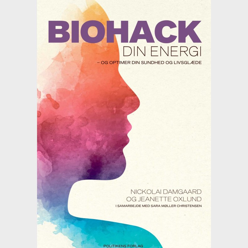 Biohack Din Energi - Nickolai Damgaard - Bog