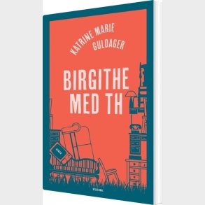 Birgithe Med Th - Katrine Marie Guldager - Bog