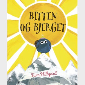 Bitten Og Bjerget - Kim Hillyard - Bog