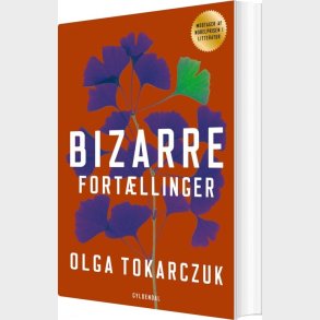 Bizarre Fort�llinger - Olga Tokarczuk - Bog