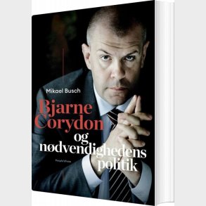 Bjarne Corydon Og N�dvendighedens Politik - Mikael Busch - Bog