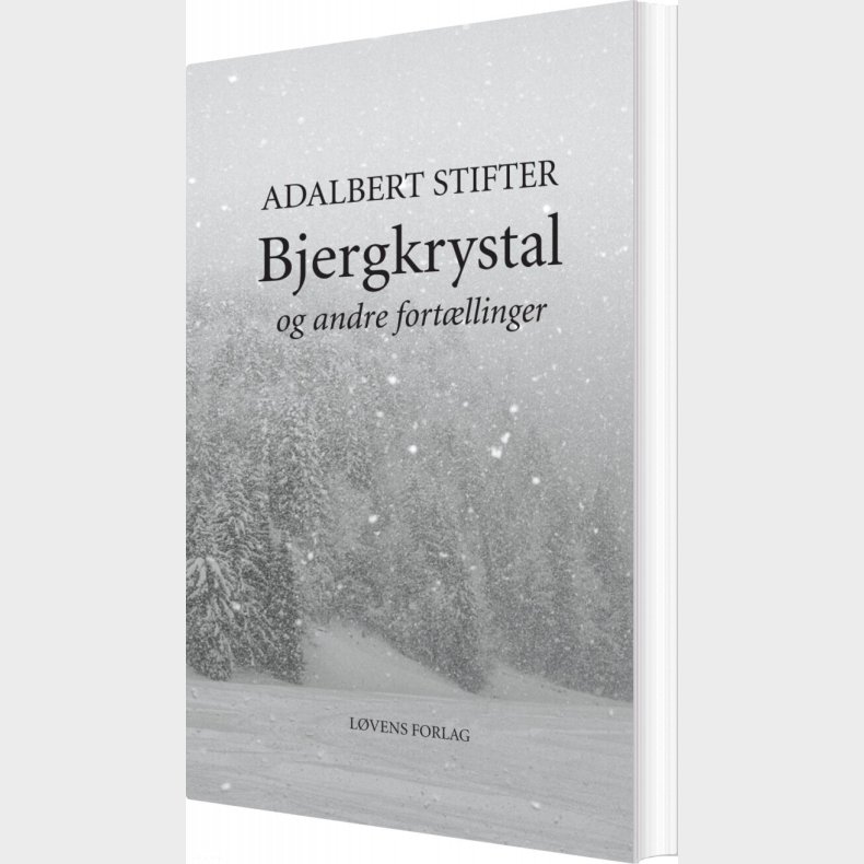 Bjergkrystal Og Andre Fort�llinger - Adalbert Stifter - Bog