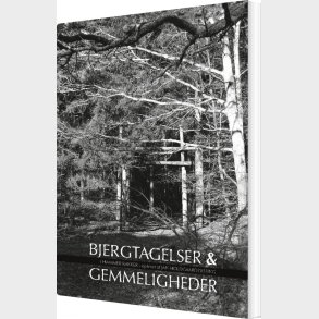Bjergtagelser & Gemmeligheder I Hammer Bakker - Jan Holdgaard Dissing - Bog