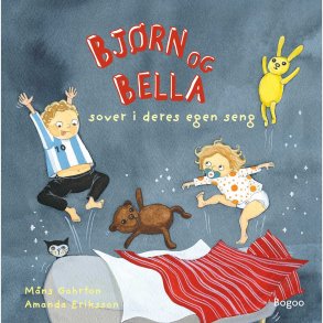 Bj�rn Og Bella Sover I Deres Egen Seng - M�ns Gahrton - Bog