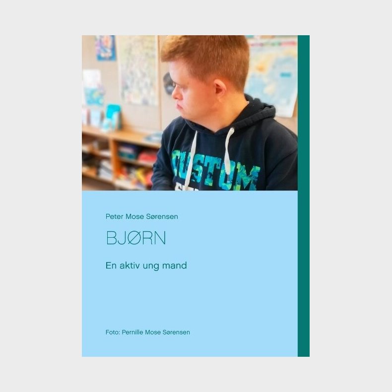 Bj�rn - Peter Mose S�rensen - Bog