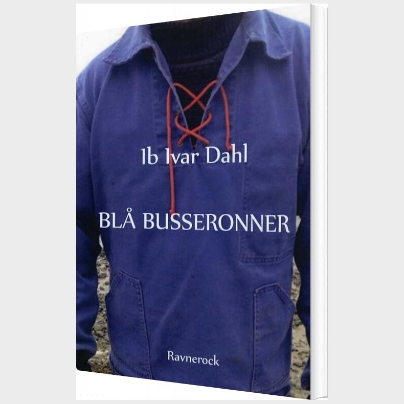 Bl� Busseronner - Ib Ivar Dahl - Bog
