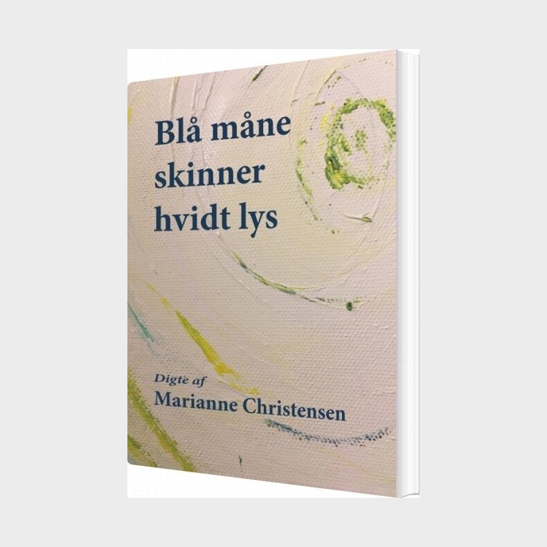 Bl� M�ne Skinner Hvidt Lys - Marianne Christensen - Bog
