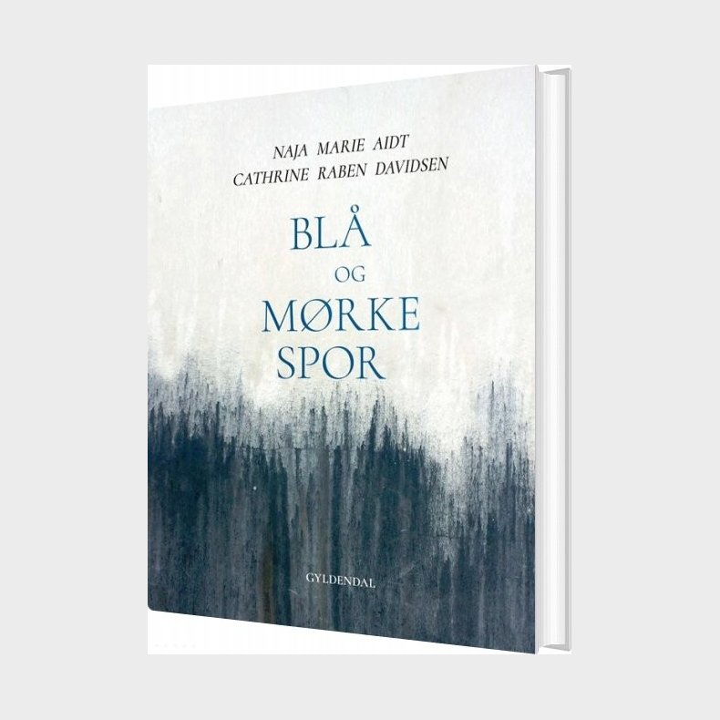 Bl� Og M�rke Spor - Naja Marie Aidt - Bog