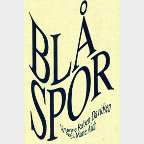 Bl� Spor - Naja Marie Aidt - Bog