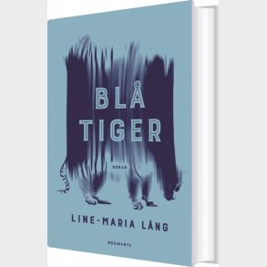 Bl� Tiger - Line-maria L�ng - Bog