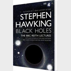 Black Holes: The Bbc Reith Lectures - Stephen Hawking - English Book