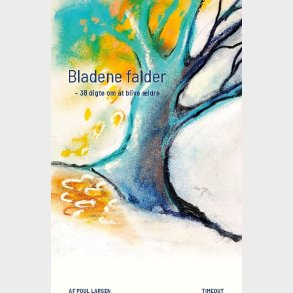 Bladene Falder - Poul Larsen - Bog