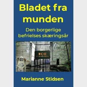Bladet Fra Munden - Marianne Stidsen - Bog
