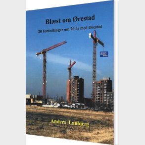 Bl�st Om �restad 20 Fort�llinger Om �restad I 20 �r - Anders Laubjerg - Bog