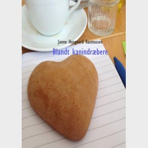 Blandt Kanindr�bere - Janne Hovgaard Rasmussen - Bog